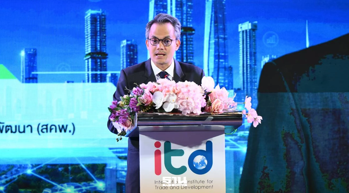 itd-ชี้-4-โจทย์เศรษฐกิจไทย-เร่งเชื่อมโลกสู่ความยั่งยืน